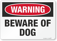 Beware Of Dog Warning Sign