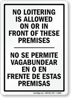 Bilingual No Loitering Is Allowed On Premises Sign