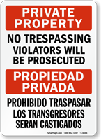 No Trespass Violator Prosecuted Privada Traspasar Violadores Signs 