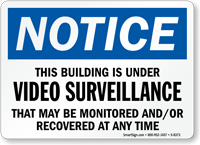 Building Under Video Surveillance Sign