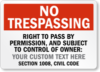 California Custom No Trespassing Sign