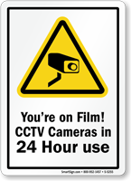 You're on Film! CCTV Cameras Sign