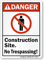 Construction Site No Trespassing ANSI Danger Sign