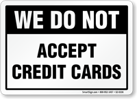 We Do Not Accept Credit Cards Mirror Sign