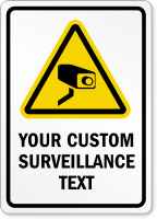 Custom Cctv Surveillance Sign