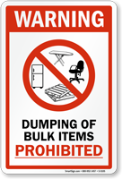 Dumping Of Bulk Items Prohibited Warning Sign