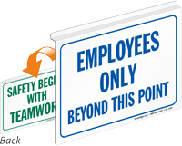 Employees Only Safety Begins With Teamwork Sign