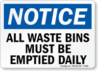 Waste Bins Must Be Emptied Daily Sign