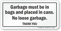 Garbage Must Be in Bags Dumpster Rules Sign