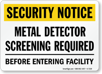 Metal Detector Screening Required Security Notice Sign