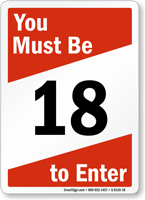 You Must Be 18 To Enter Sign