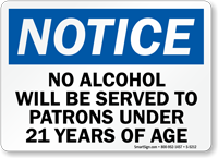 No Alcohol Served Patrons Under 21 Sign