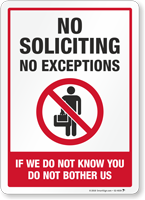 No Exceptions No Soliciting Sign