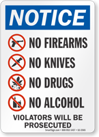 No Firearms Knives Drugs Alcohol OSHA Notice Sign