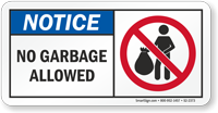 No Garbage Allowed ANSI Notice Sign