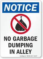 No Garbage Dumping In Alley OSHA Notice Sign