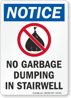 No Garbage Dumping In Stairwell OSHA Notice Sign