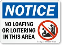 No Loafing Or Loitering Area Notice Sign