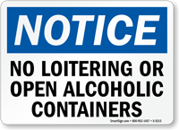 No Loitering Open Alcoholic Containers Sign