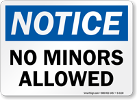 No Minors Allowed OSHA Notice Dispensary Supply Sign
