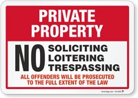 No Soliciting Loitering Trespassing Sign
