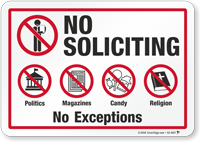 No Soliciting No Exceptions Sign