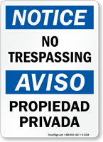 Notice Aviso No Trespassing Bilingual Sign