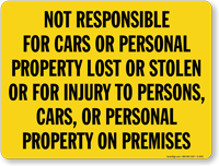Not Responsible Cars Personal Property Sign