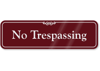 No Trespassing ShowCase™ Wall Sign