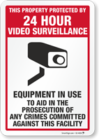 Property Protected By 24 Hour Surveillance Shield Sign