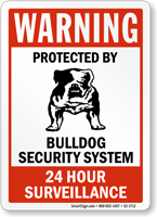 Protected By Bulldog Security System Warning Sign