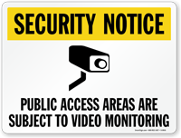 Public Access Areas Subject To Video Monitoring Sign