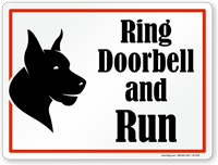 Ring Doorbell And Run Dog Sign
