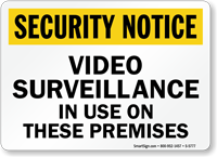 Security Notice Video Surveillance on Premises Sign