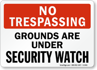 No Trespassing Grounds Sign