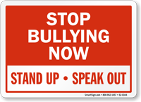 Stop Bullying Now Stand Up Speak Out Sign