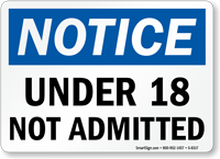 Under 18 Not Admitted Sign