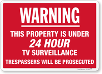 Warning 24 Hour TV Surveillance Sign