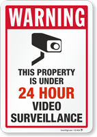 Warning 24 Hour Video Surveillance Sign