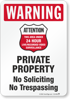 Warning No Trespassing 24 Hour Surveillance Sign