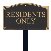 Residents Only Statement Lawn Plaque