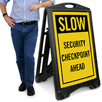 Slow Security Checkpoint Ahead Sidewalk Sign
